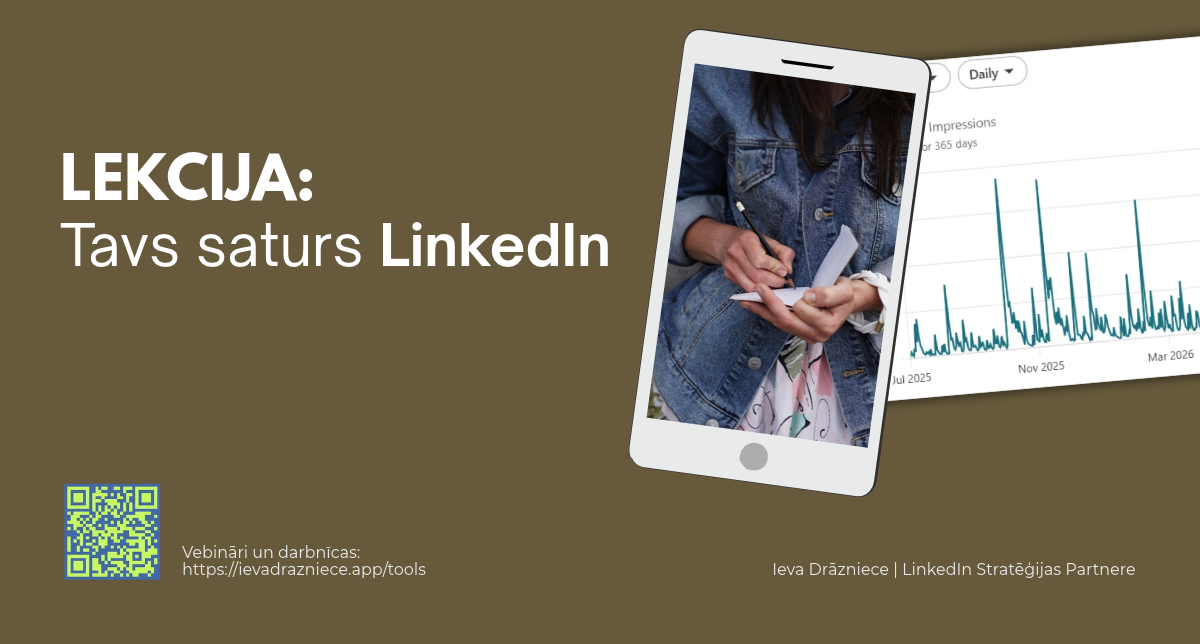Profesionāļa saturs LinkedIn platformā - on demand webinar recording with Ieva Drazniece