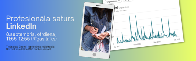 Profesionāļa saturs LinkedIn platformā webinar with Ieva Drazniece, 8 September, 11:55–12:55 Riga time, live on Zoom