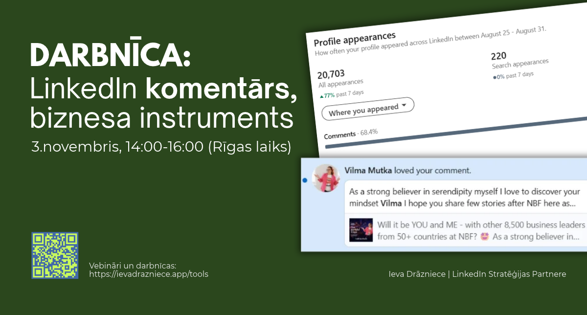 Darbnīca LinkedIn komentārs, biznesa instruments, tiešsaistē Zoom ar Ievu Drāznieci, 3. novembris, 14:00–16:00 Rīgas laiks